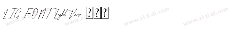 LIG FONT Light Versi字体转换 LIG FONT Light Versi字体转换